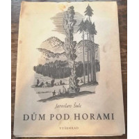 Jaroslav Šulc - Dům pod horami